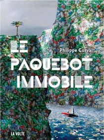 Le paquebot immobile