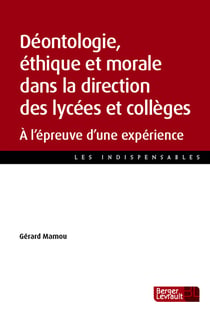 Déontologie, morale et éthique dans la direction des lycée et des collèges