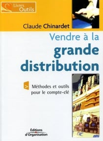Vendre a la grande distribution