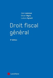 Droit fiscal général (5e édition)