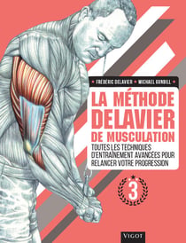 La méthode Delavier de musculation Tome 3