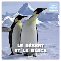 Mon premier animalier désert et glace