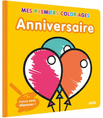 Mes premiers coloriages : anniversaire