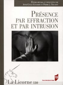 Présence par effraction et par intrusion