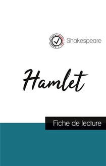 Hamlet, de Shakespeare - fiche de lecture