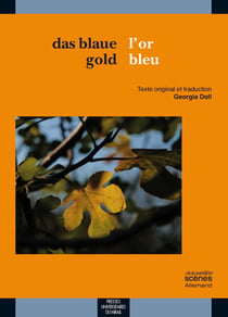 Das blaue gold / l'or bleu