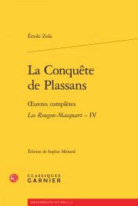 La conquête de Plassans - oeuvres complètes - les Rougon-Macquart, IV