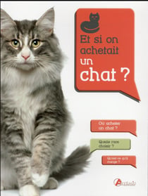 Et si on achetait un chat ?