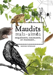 Maudits mal-aimés - inquiétants, fascinants, et pourtant...