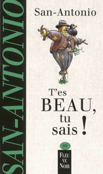 T'es beau, tu sais !