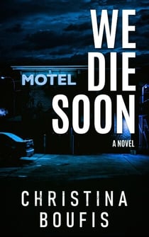 We Die Soon - A Jail Mystery Series, #2