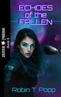 Echoes of the Fallen - Outer Fringe, #2