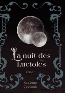 La nuit des Lucioles - cycle des loups-garous