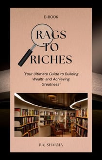 Rags to Riches
