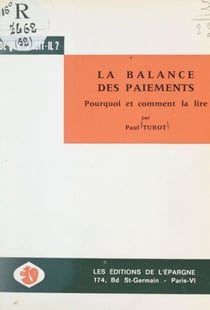 La balance des paiements - Pourquoi et comment la lire