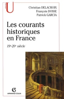 Les courants historiques en France - 19e-20e siècle