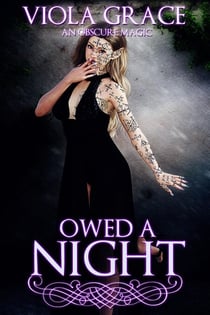Owed a Night - An Obscure Magic, #12