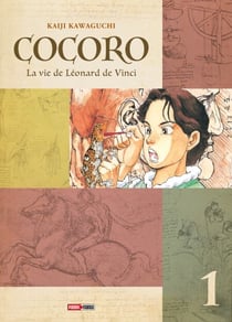 Cocoro - La vie de Léonard de Vinci T01