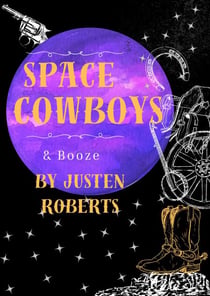 Space Cowboys & Booze