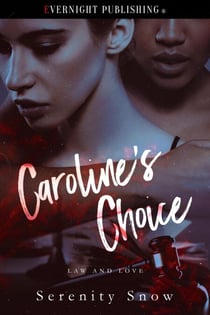 Caroline's Choice - Law and Love, #2