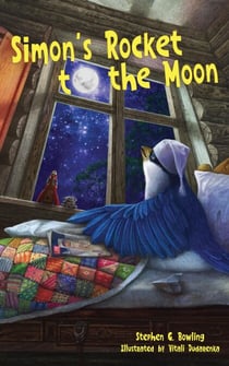 Simon’s Rocket to the Moon - Simon's Tree House Adventures, #3