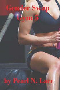 Gender Swap Gym 5 - Gender Swap, #5