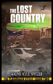 The Lost Country - The Flashback Cycle, #2