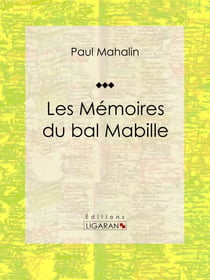 Les Mémoires du bal Mabille