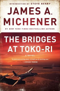 The Bridges at Toko-Ri - A Novel