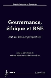Gouvernance, éthique et RSE - État des lieux et perspectives