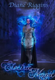 Electric Magic - Valkyrie Series, #1
