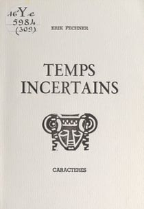 Temps incertains