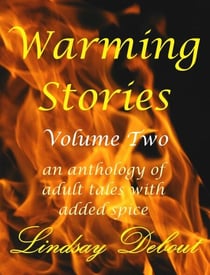 Warming Stories Volume Two - Warming Stories Collections, #2