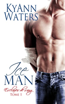 Ice Man - Esclaves de sang #1