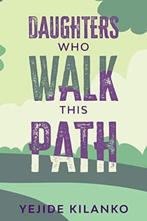 Daughters Who Walk This Path