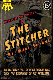 The Stitcher - Detective Vic Vicious Series, #1