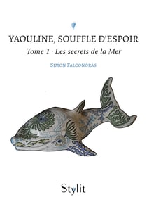 Yaouline, Souffle d’espoir - Les secrets de la Terre