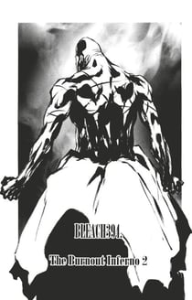 Bleach - T45 - Chapitre 394 - The Burnout Inferno 2