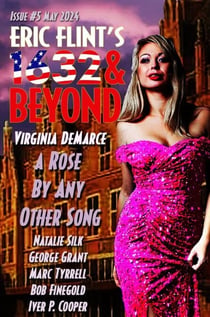 Eric Flint's 1632 & Beyond Issue #5 - Eric Flint's 1632 & Beyond, #5