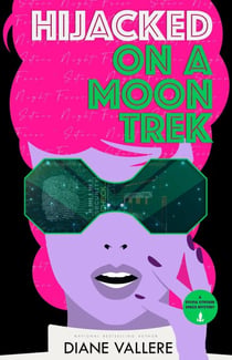Hijacked on a Moon Trek - Sylvia Stryker Space Mysteries, #3