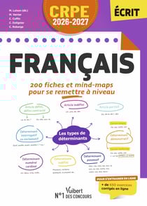 CRPE 2026-2027 - Français : 200 fiches et mind-maps pour se remettre à niveau - épreuve écrite d’admissibilité