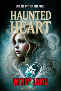 Haunted Heart - Jane Doe Mystery, #3