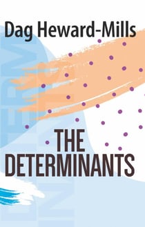 The Determinants - Christian Life, #5
