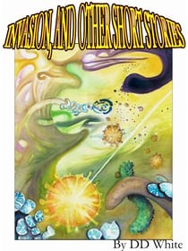 Invasion and Other Short Stories