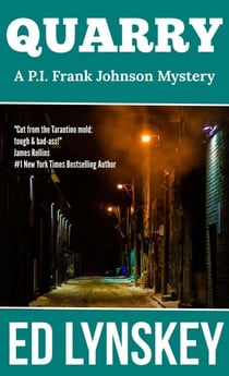Quarry - P.I. Frank Johnson Mystery Series, #11