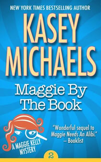 Maggie By The Book - Maggie Kelly Mystery, #2