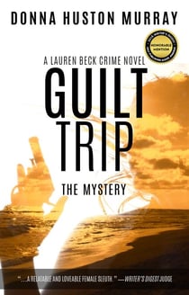 Guilt Trip - The Lauren Beck Crime Novels, #2