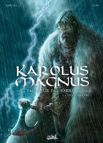 Karolus Magnus - l'empereur des barbares T01 - L'Otage vascon