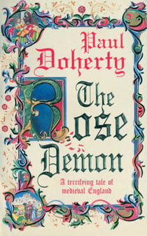 The Rose Demon - A terrifying tale of medieval England