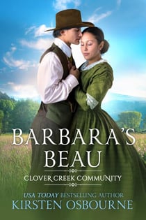 Barbara's Beau - Clover Creek Community, #7
